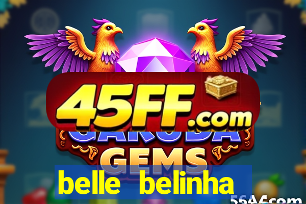 belle belinha privacy vazou